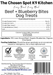 Guaranteed Analysis, Ingredients and Calorie Content (ME) Calculated of Beef + Blueberry Bites Dog Treats Handmade Organic Dog Treats from The Chosen Spot K9 Kitchen in Canandaigua, NY. Along with AAFCO Compliance, NAVC Pet Nutrition Coach Ceertification, Third-party (Clemon University) Lab Tested, and NYS Certified MWBE. Distributed By: The Chosen Spot K9 Kitchen
380 Gibsson Street
Cananadaigua, NY 14424
ChosenSpotK9Kitchen@gmail.com
www.TheChosenSpotK9Kitchen.com
Net Weight: 2oz (57g)
Batch & UPC Barcode