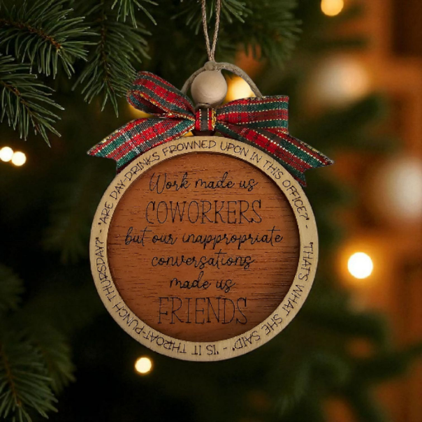 Coworkers Funny Ornament