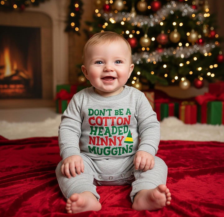 Don't Be a Cotton Headed Ninny Muggins, Funny Elf Romper For Baby's First Christmas