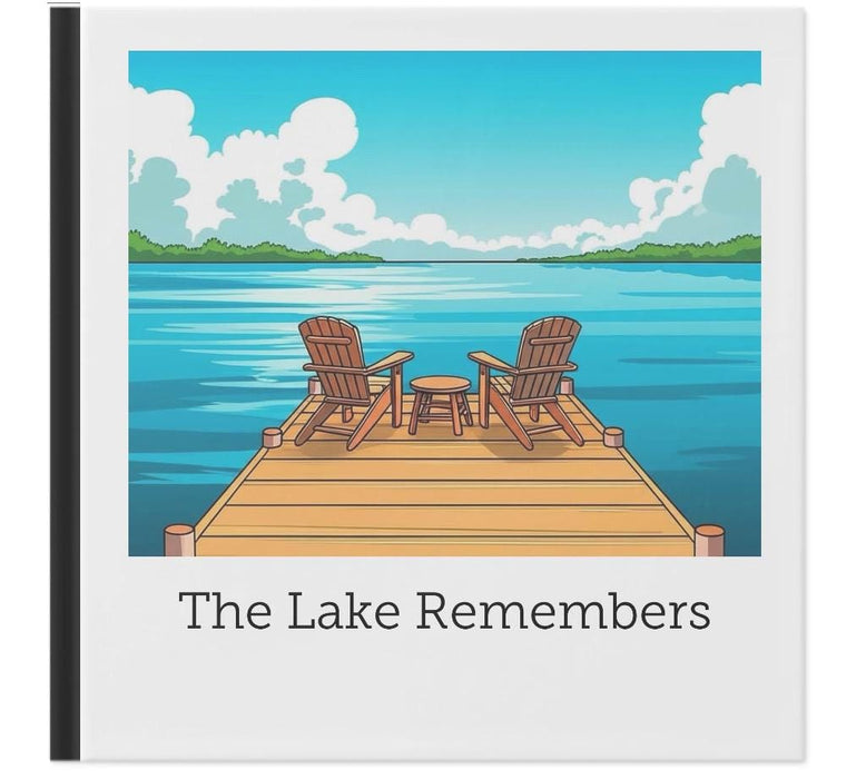 The Lake Remembers --Children&#39;s book