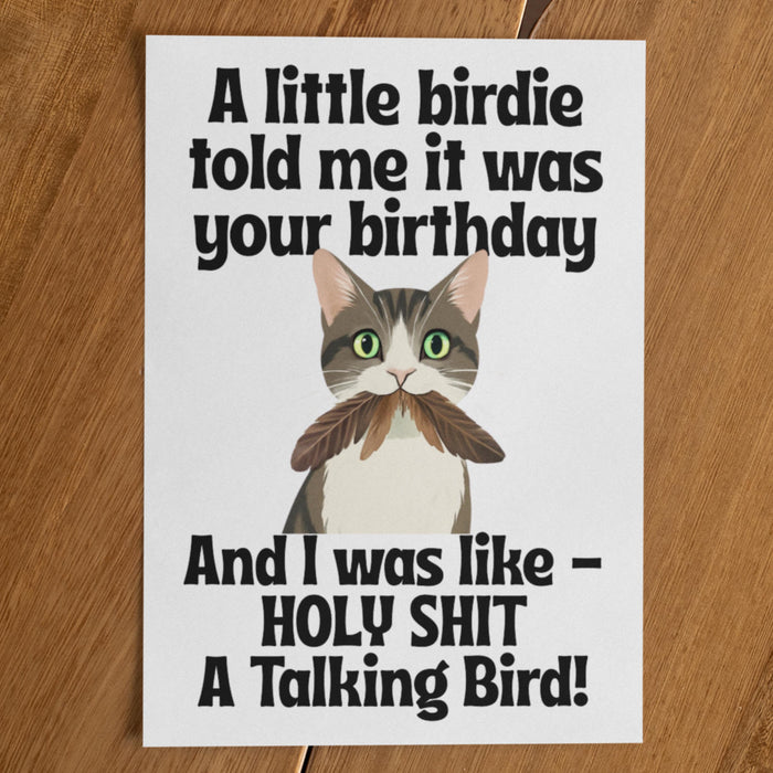 Funny Birthday Card: A Little Birdie Told Me It Was Your Birthday