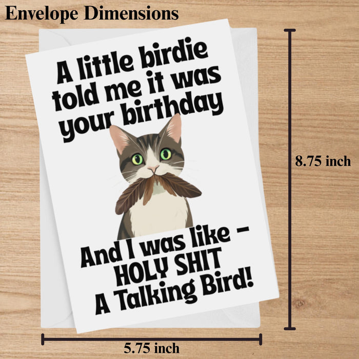 Funny Birthday Card: A Little Birdie Told Me It Was Your Birthday